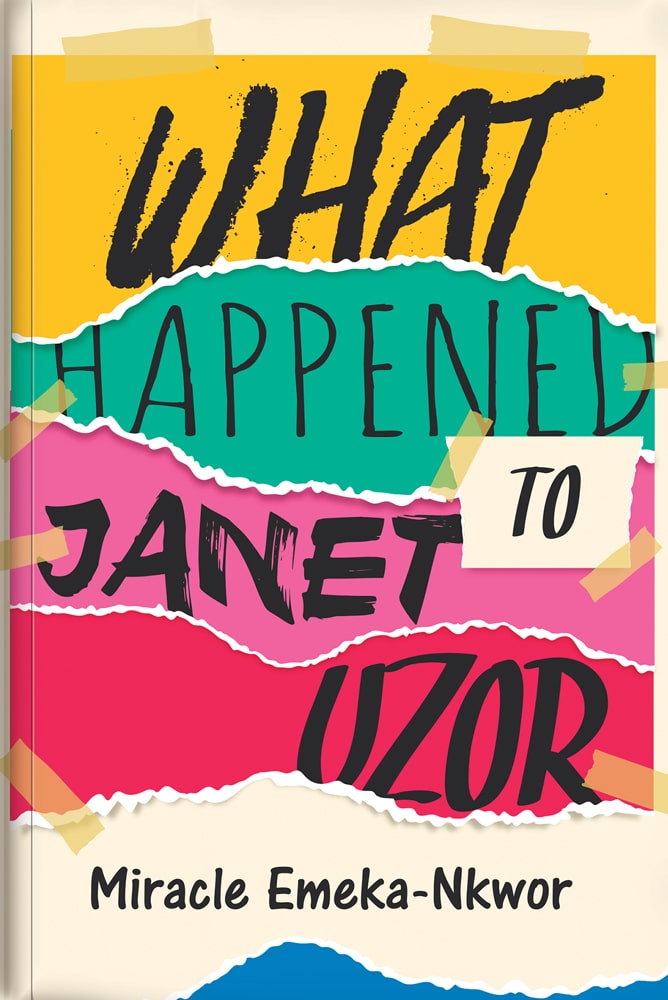 What Happened to Janet Uzor book by Miracle Emeka-Nkwor