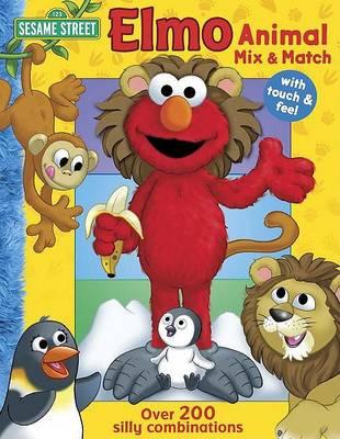Elmo Animal Mix & Match : With Touch & Feel