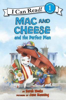 Mac and Cheese and the Perfect Plan book by Sarah Weeks