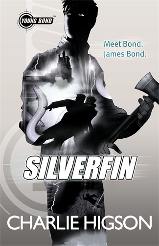 Young Bond: Silverfin book by Charlie Higson