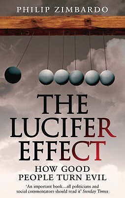 The Lucifer Effect book by Philip G. Zimbardo