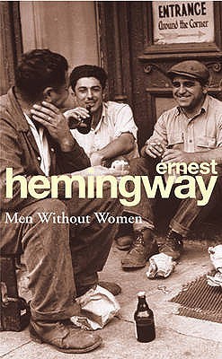 Men Without Women book by Ernest Hemingway