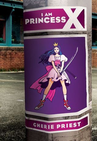 I Am Princess X book by Cherie Priest