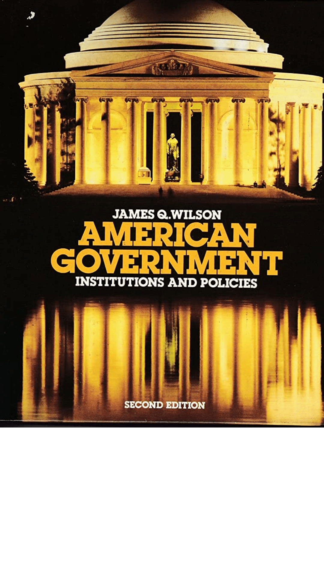 American Government by James Q. Wilson