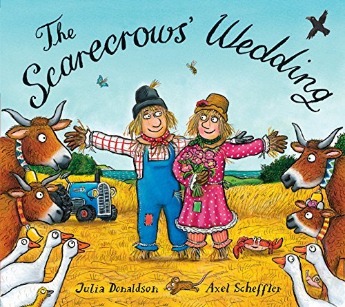 The Scarecrows' Wedding book by Julia Donaldson