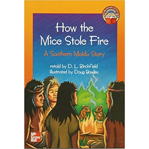 How the Mice Stole Fire: A Southern Maidu Story