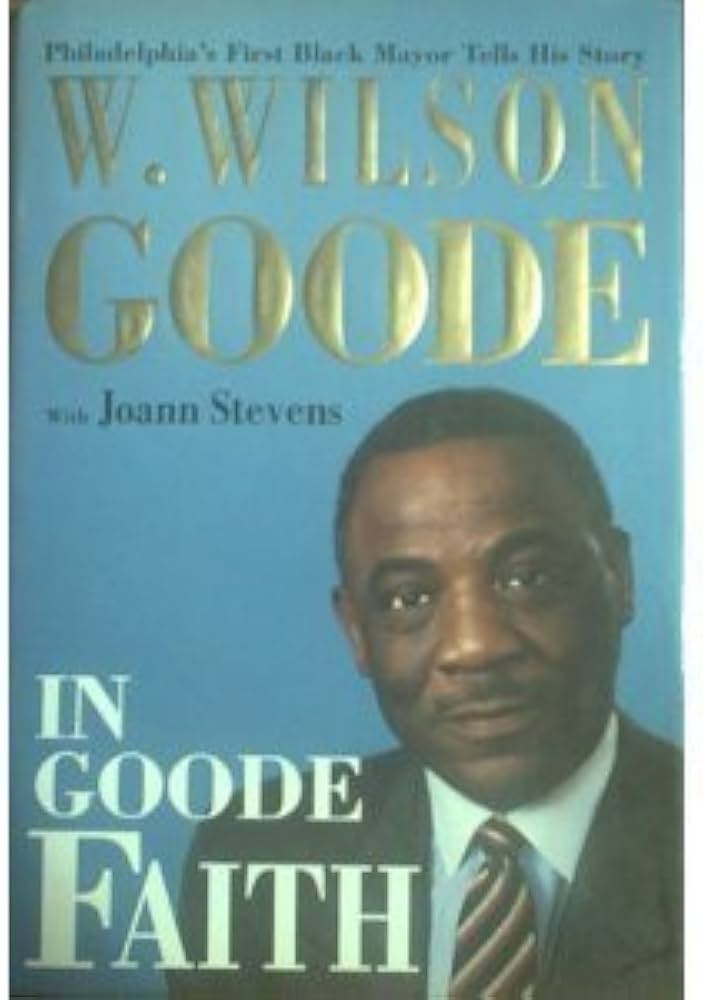 In Goode Faith book By W. Wilson Goode