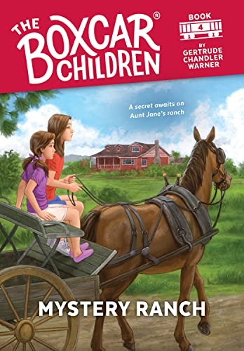 The Boxcar Children #4: Mystery Ranch