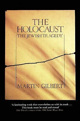 The Holocaust: The Jewish Tragedy book by Martin Gilbert