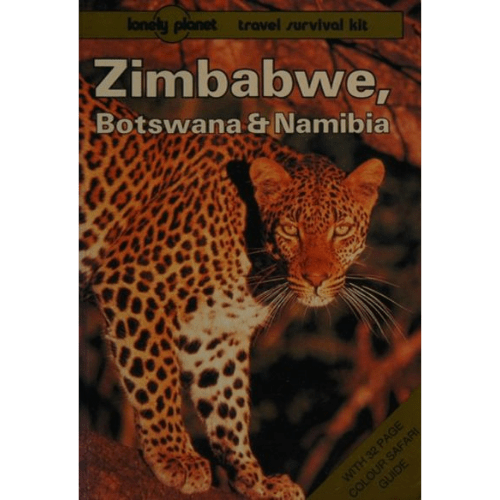 Lonely Planet: Zimbabwe, Botswana and Namibia
