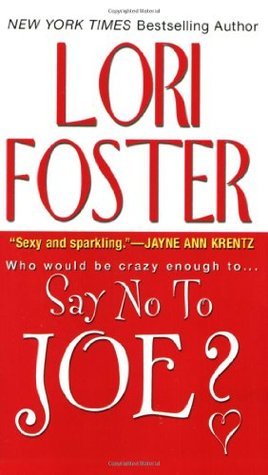 Say No to Joe? book by Lori Foster