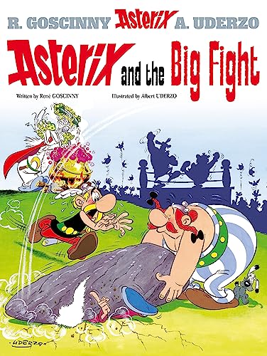 Asterix #7: Asterix and The Big Fight by Rene Goscinny