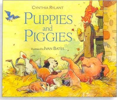 Puppies and Piggies by Cynthia Rylant