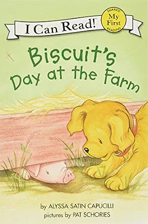 Biscuit's Day at the Farm Book By Alyssa Satin Capucili