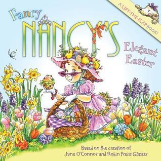 Fancy Nancy's Elegant Easter book by Jane O'Connor