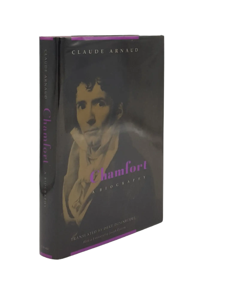 Chamfort: A Biography