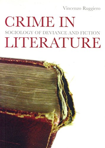 Crime in Literature: Sociology of Deviance and Fiction