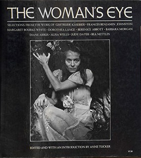 The Woman's Eye by Anne Tucker