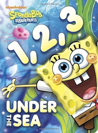 1, 2, 3 Under the Sea (SpongeBob SquarePants) Board Book