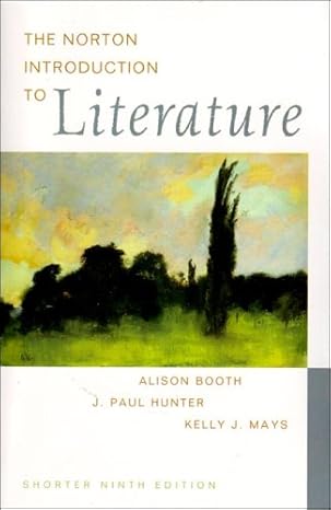 The Norton Introduction To Literature: Shorter Edition book by Alison Booth