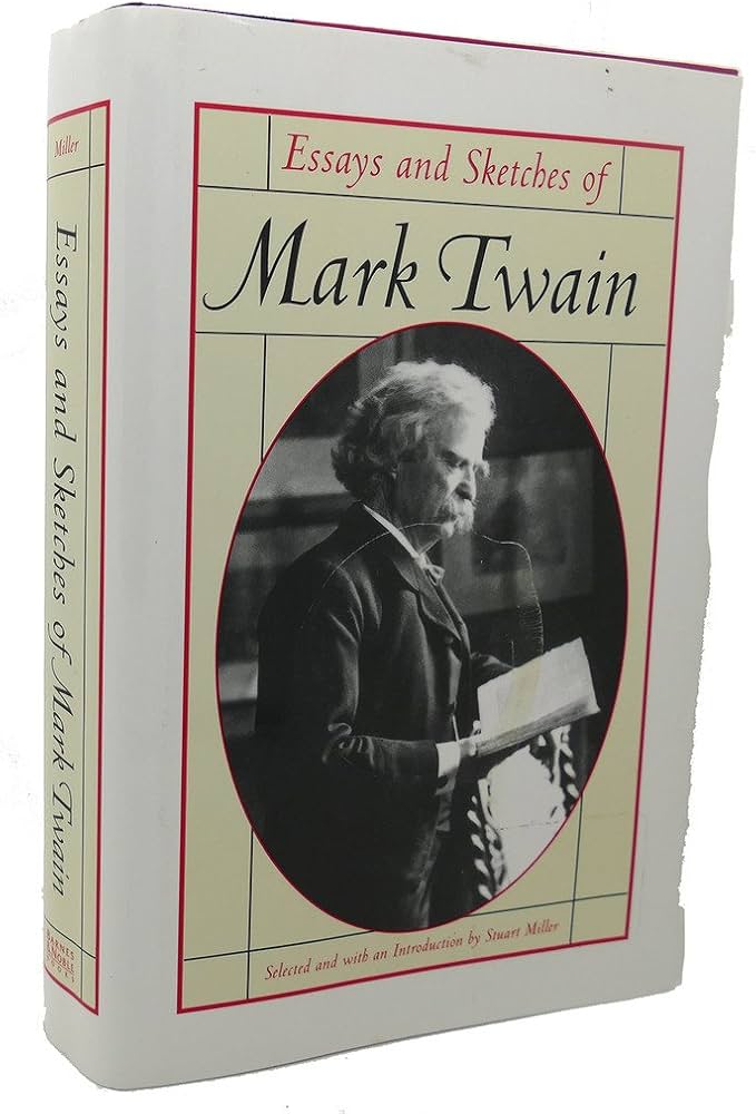 Essays and sketches of Mark Twain book by Mark Twain