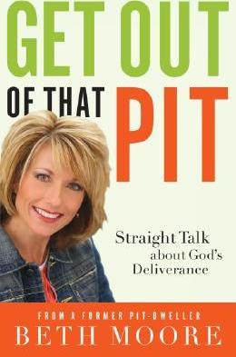 Get Out of That Pit! : Straight Talk about God's Deliverance