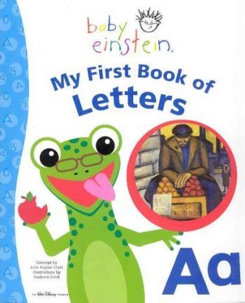 Baby Einstein: My First Book of Letters (Board Book)