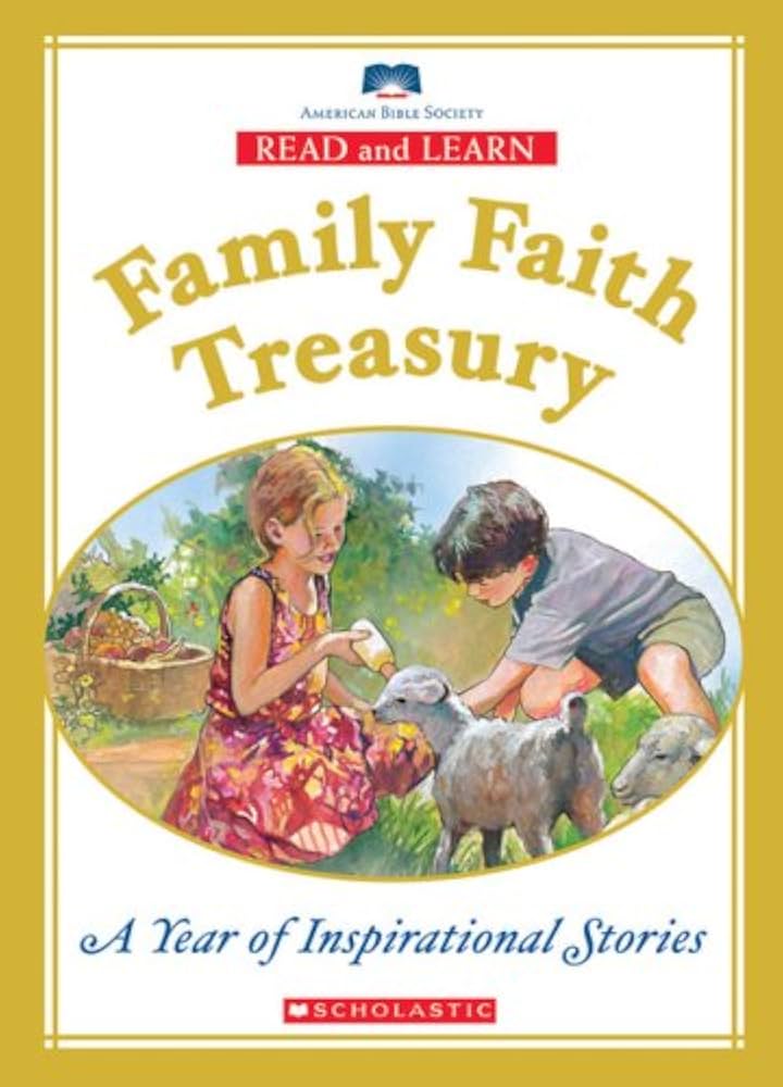 Family Faith Treasury: A Year of Inspirational Stories book by Eva Moore