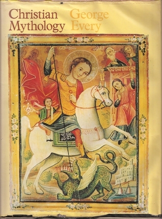 Christian Mythology book by George Every