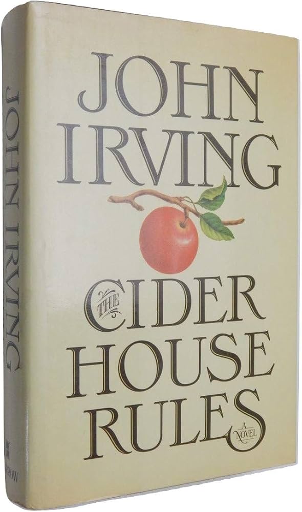 The Cider House Rules book by John Irving