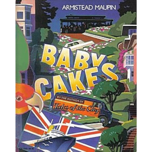 Babycakes (Tales of the City #4)