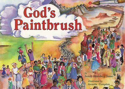 God's Paintbrush by Sandy Eisenberg Sasso