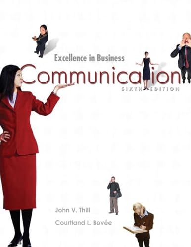 Excellence in Business Communication book by John V. Thill
