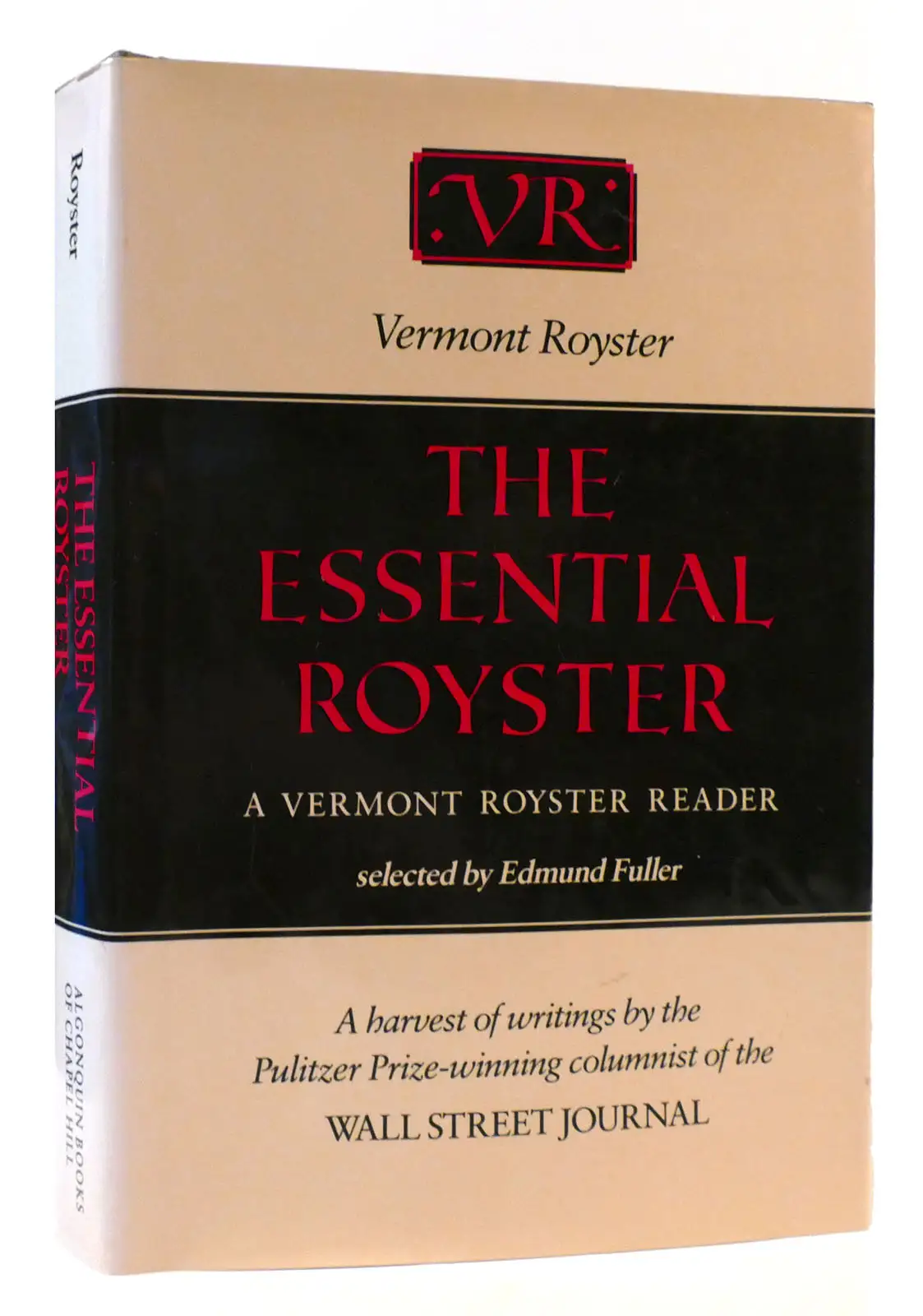 The Essential Royster: A Vermont Royster Reader book by Vermont Royster