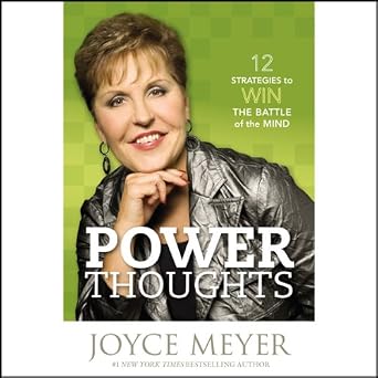 Power Thoughts: 12 Strategies for Winning the Battle of the Mind Book By Joyce Meyer