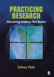 Practicing Research: Discovering Evidence That Matters book by Arlene Fink