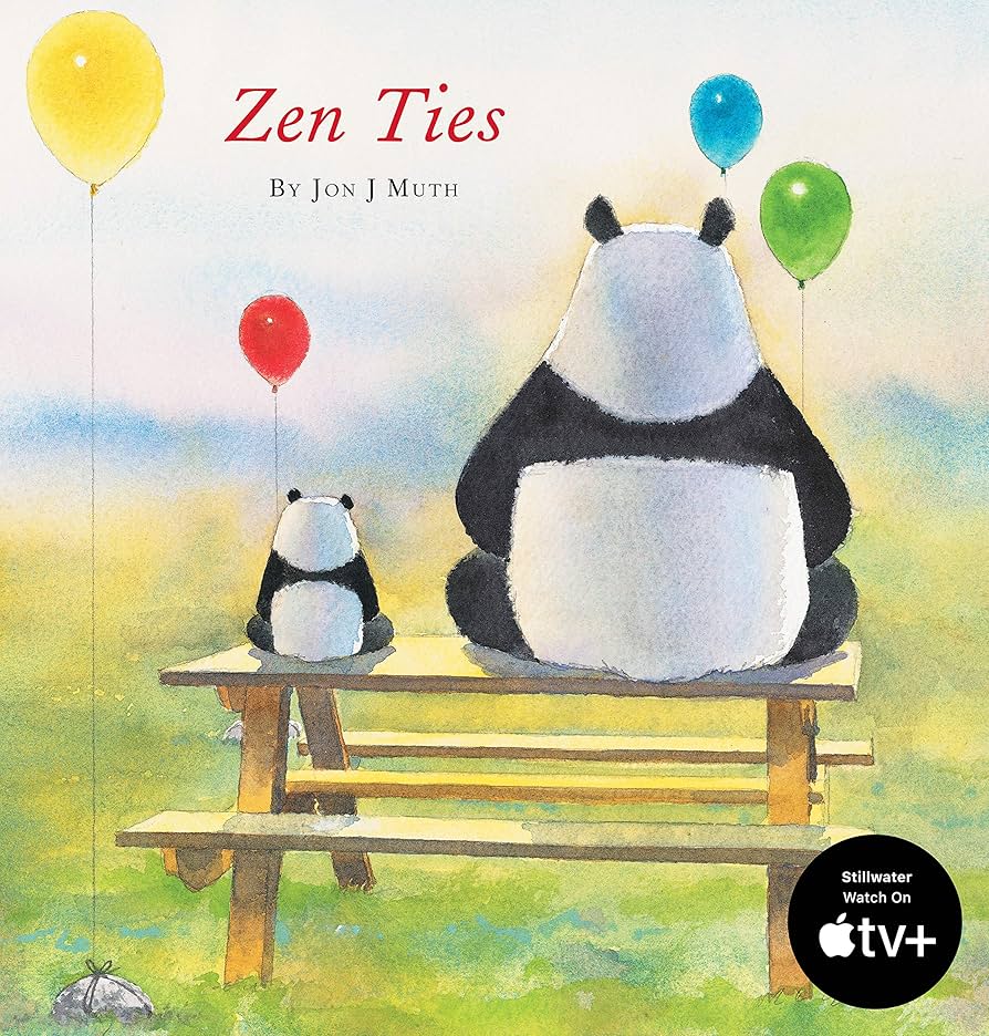 Zen Ties (A Stillwater and Friends Book) book by Jon J. Muth