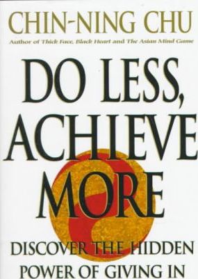 Do Less, Achieve More : Discover the Hidden Power of Giving in