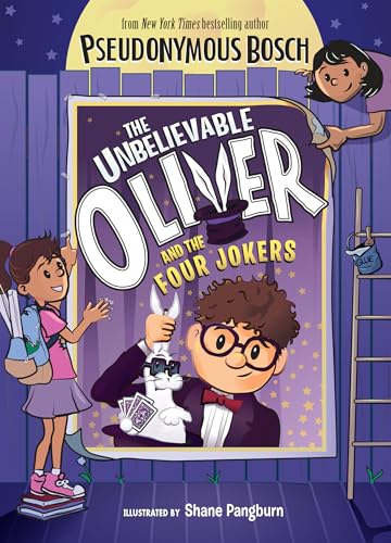 The Unbelievable Oliver and the Four Jokers book by Pseudonymous Bosch