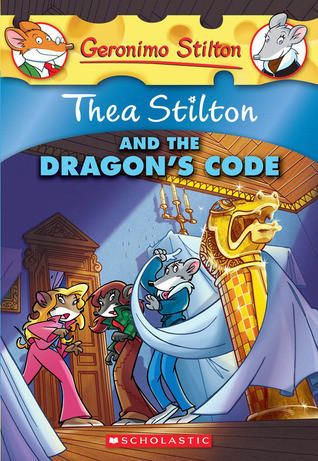 Geronimo Stilton #1: Thea Stilton and the Dragon's Code book by  Geronimo Stilton