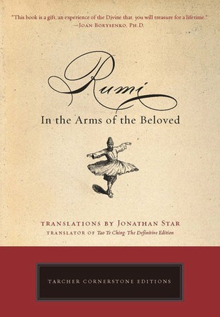 Rumi: In the Arms of the Beloved