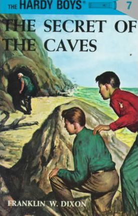 The Hardy Boys #7: the Secret of the Caves