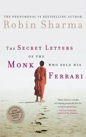 The Secret Letters of the Monk who Sold His Ferrari book by Robin Sharma