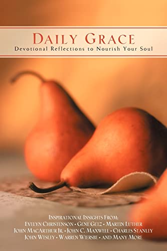 Daily Grace: Devotional Reflections To Nourish Your Soul book by David C. Cook