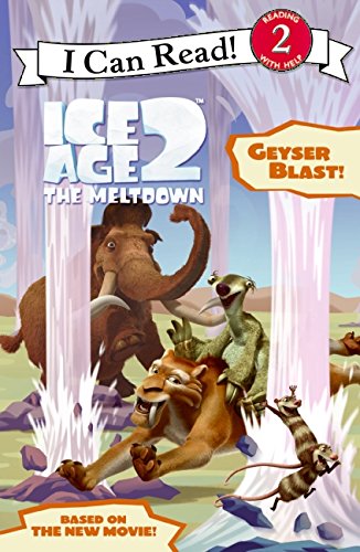 Ice Age 2: The Meltdown : Geyser Blast!