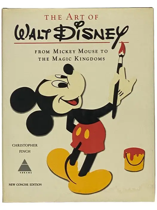 The Art of Walt Disney: From Mickey Mouse to the Magic Kingdoms