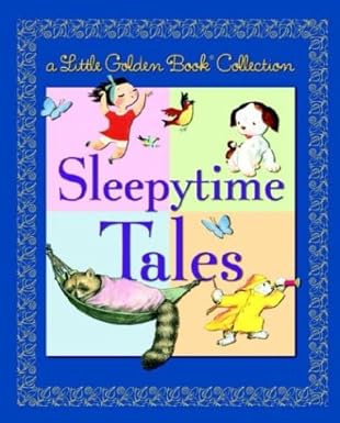 Little Golden Book Collection: Sleepytime Tale