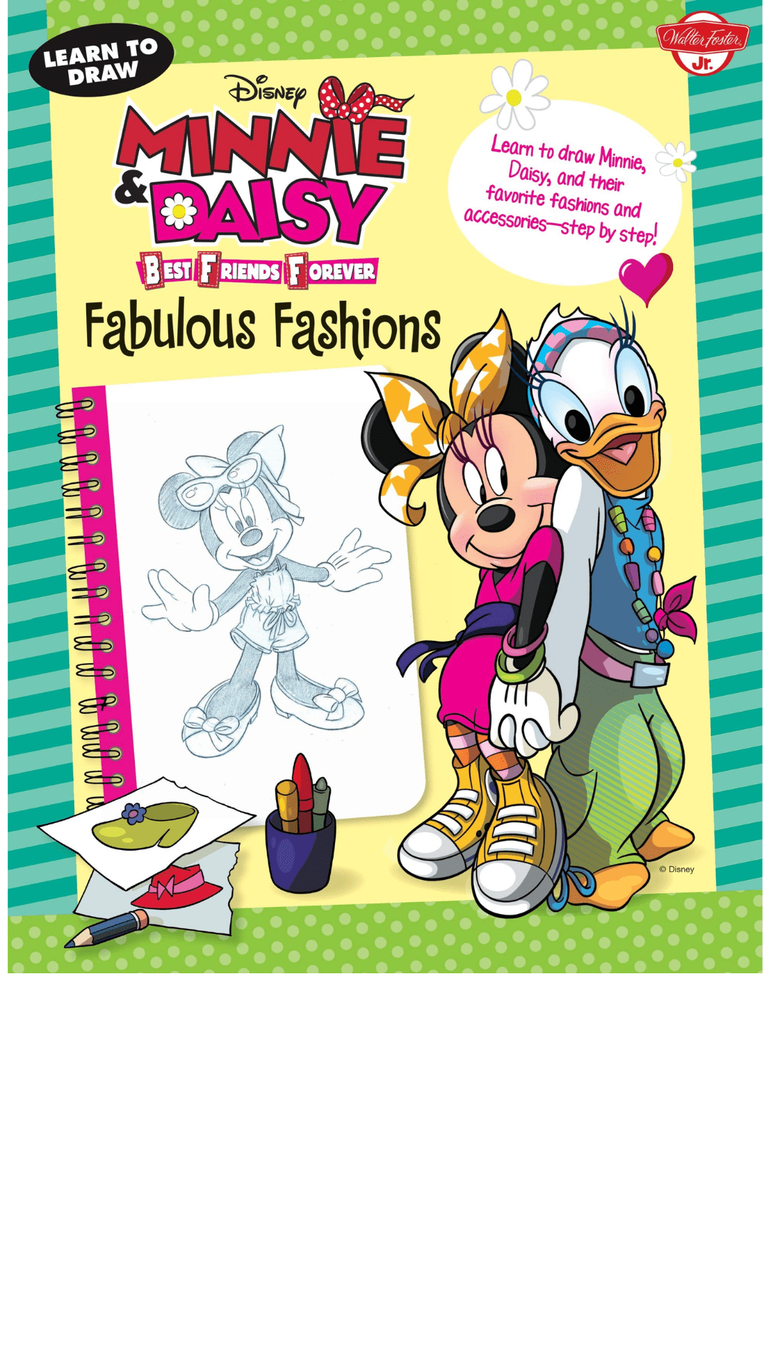 Minnie and Daisy : Best Friends Forever: Fabulous Fashion