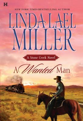 A Wanted Man : A Stone Creek Novel