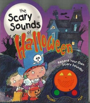 Scary Sounds of Halloween (Board Book)